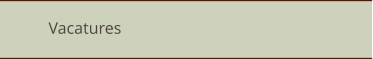 Vacatures